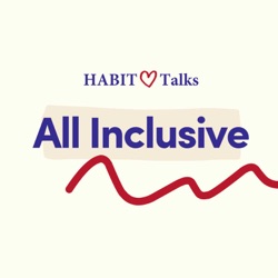 HABIT Talks: All Inclusive