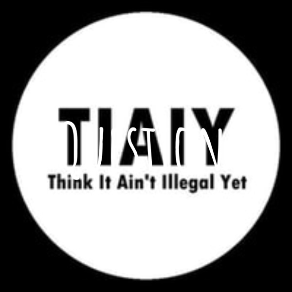 Think! It Ain't Illegal Yet