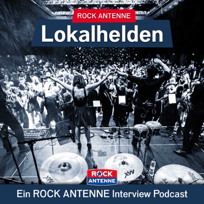 ROCK ANTENNE Lokalhelden – der Interview Podcast!