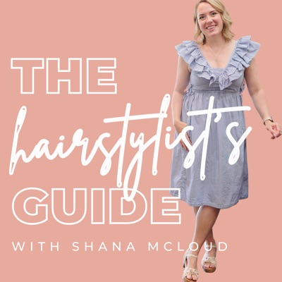 The Hairstylist's Guide Podcast