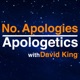 No Apologies with David King