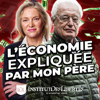 L'économie expliquée par mon père - Institut des Libertés