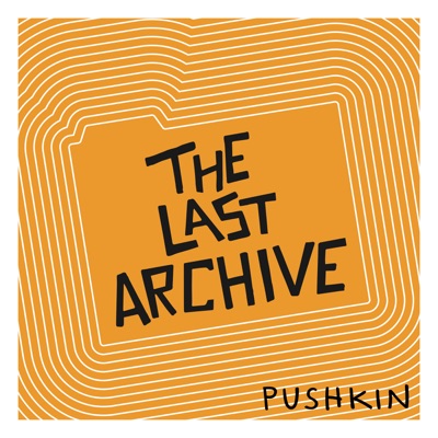 The Last Archive:Pushkin Industries