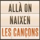 Allà on naixen les cançons