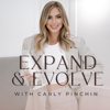 Expand and Evolve with Carly Pinchin - Carly Pinchin