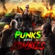 Punks Versus Zombies! - Ep.33 of the apocalyptic zombie outbreak thriller