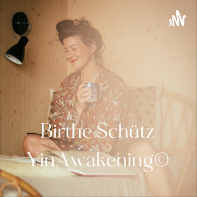 Birthe Schütz Yin Awakening®
