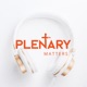 Plenary Matters S4 Ep 2: New Approaches to RE
