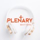 Plenary Matters S6 Ep 3: Bold reform in Catholic schools