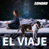 El Viaje - Sonoro