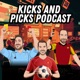 Kicks and Picks Podcast