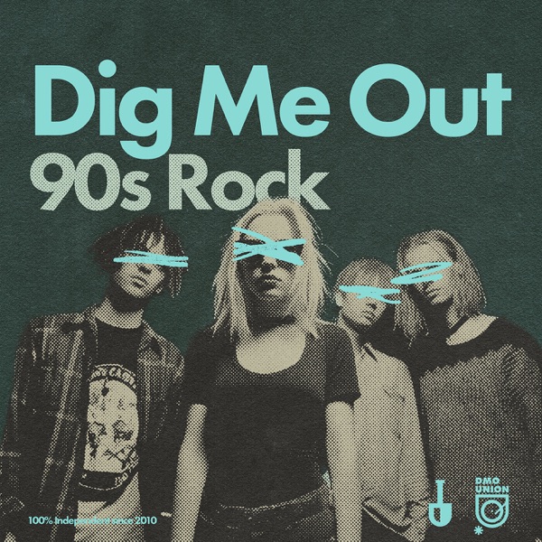 Dig Me Out - The 90s rock podcast