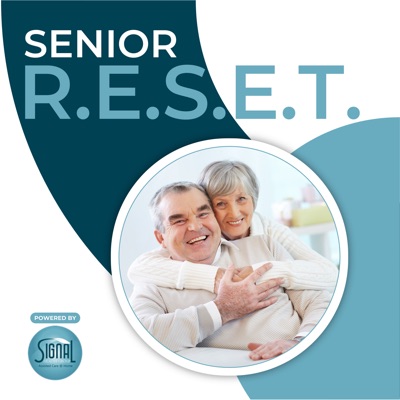 The Senior R.E.S.E.T. Podcast