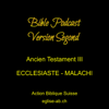Ancien Testament 3, Bible Segond :Ecclésiaste-Malachi - église AB (Suisse)