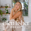 The Ellen Fisher Podcast - Ellen Fisher