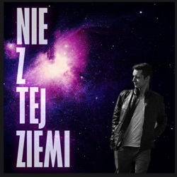 Nie z tej Ziemi | Radio Katowice