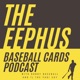 Eephus Baseball Card Podcast Season 3 Episode 14: More hostility from TJ and Mailbag!