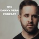 The Danny Vera Podcast