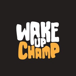 « Celui qui est au chômage est soit paresseux ou trop orgueilleux »  w/Fred Sympoz #WakeUpChamp — S1E4