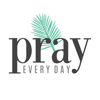 Pray Every Day - Mary DeMuth