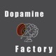 Dopamine Factory多巴胺工廠