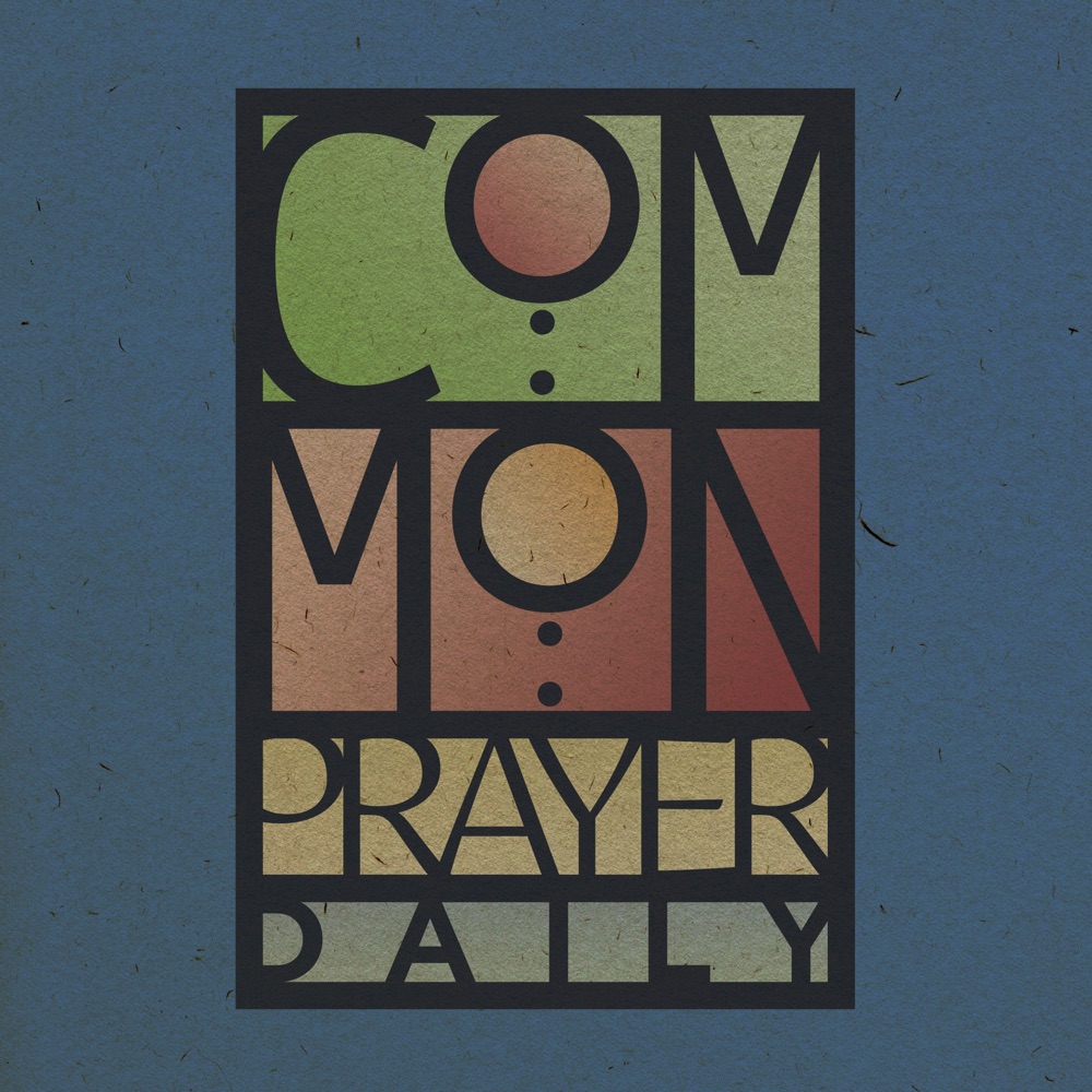 Maundy Thursday – Common Prayer Daily – Podcast – Podtail