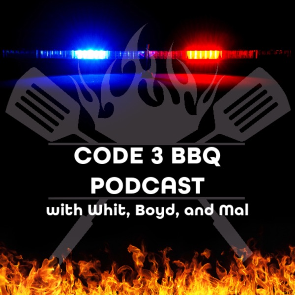Code 3 BBQ Podcast Image