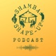 Shamba Shape Up Podcast