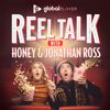 Reel Talk with Honey & Jonathan Ross - Global