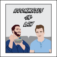 Roommates-In-Law podcast