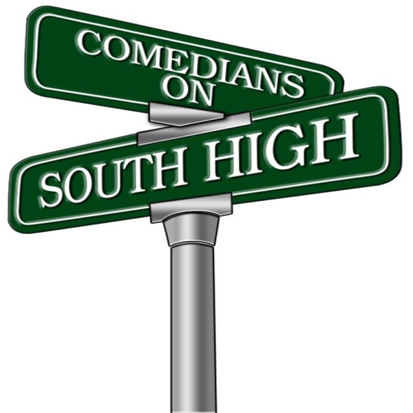 Comedians on South High