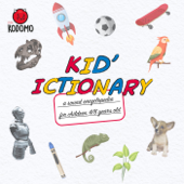 Kid'ictionary, audio encyclopedia for kids - Studio Minuit