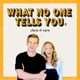 What No One Tells You (with Chris and Sara)