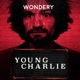 Young Charlie by Hollywood & Crime