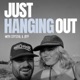 Just Hanging Out
