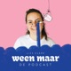 Ween Maar, de podcast