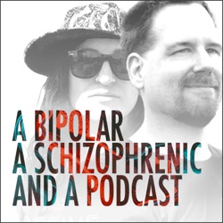 Want more A Bipolar, a Schizophrenic, and a Podcast? We Need Help!