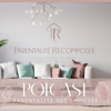 PARENTALITÉ RECOMPOSÉE - Parentalité Recomposée