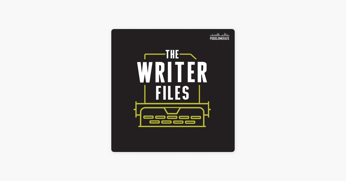 The Writer Files: Writing, Productivity, Creativity, and Neuroscience on  Apple Podcasts