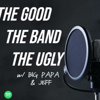 The Good, The Band, & The Ugly:Jeff Alfreds and Mike Deyulio