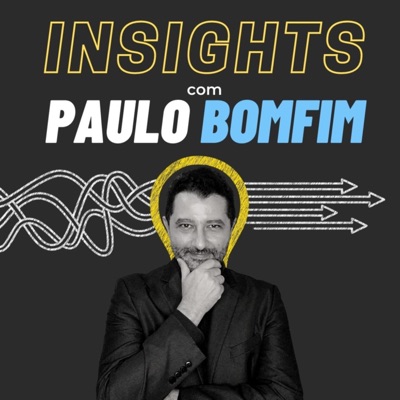 Insights com Paulo Bomfim Oficial