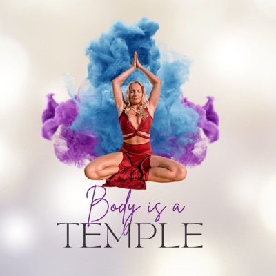 THE BODY IS A TEMPLE