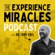 The Experience Miracles™ Podcast
