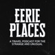 Eerie Places