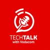Tech Talk with Vodacom - Tech Talk with Vodacom