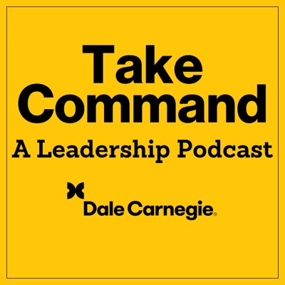 Take Command: A Leadership Podcast Take Command: A Leadership Podcast