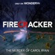 Firecracker: The Murder of Carol Ryan