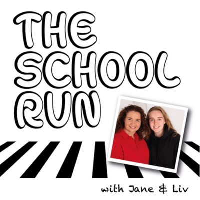 The School Run:The School Run with Jane & Liv