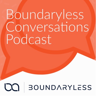 The Boundaryless Conversation Podcast: Season 5 is coming