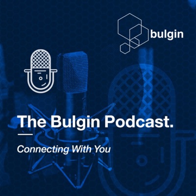 The Bulgin Podcast